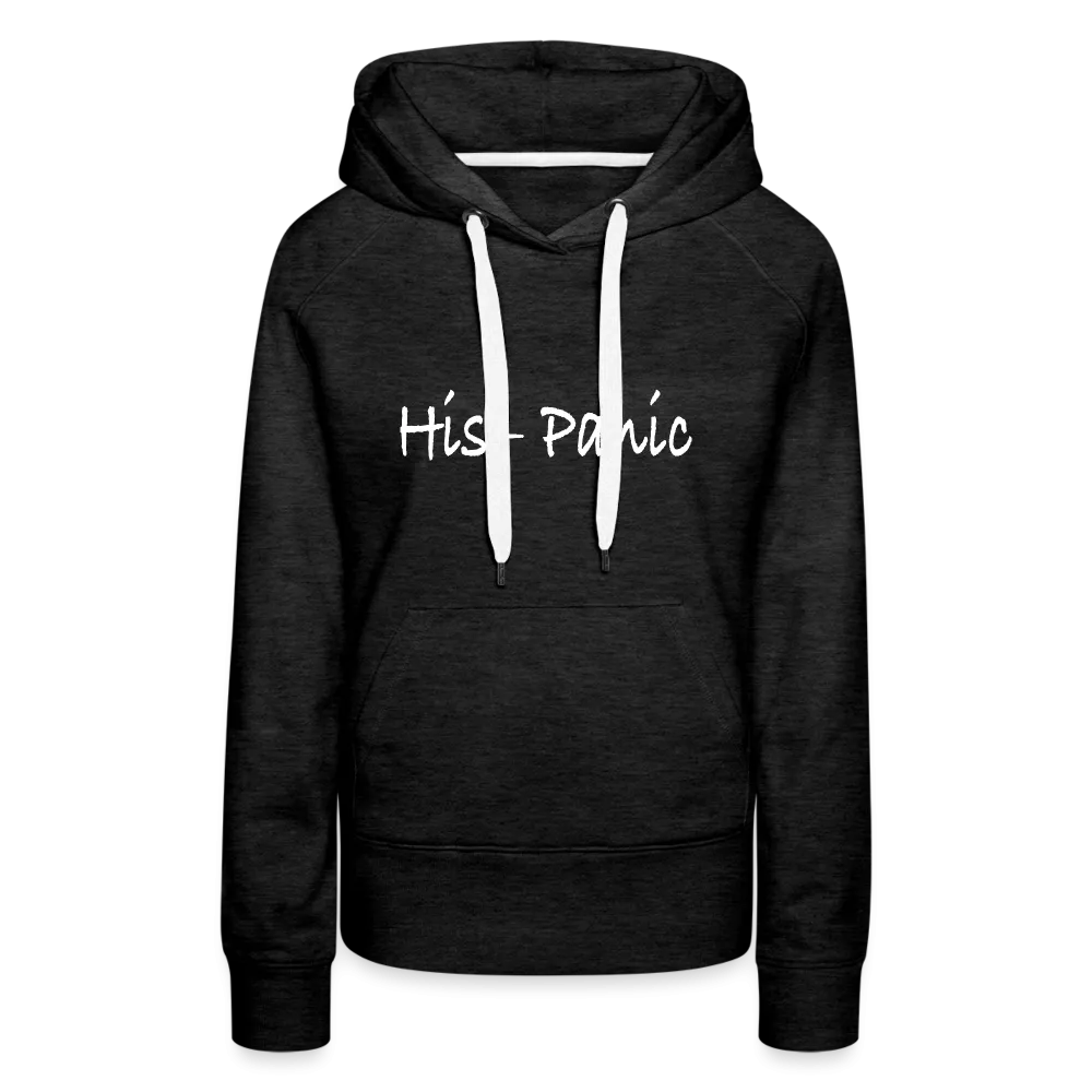 His - Panic Women’s Premium Hoodie (Hispanic Women)