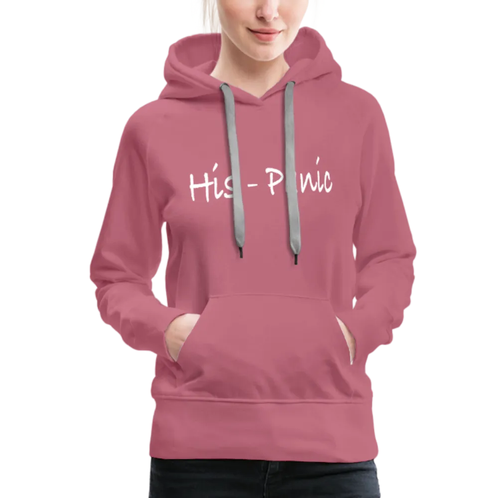 His - Panic Women’s Premium Hoodie (Hispanic Women)